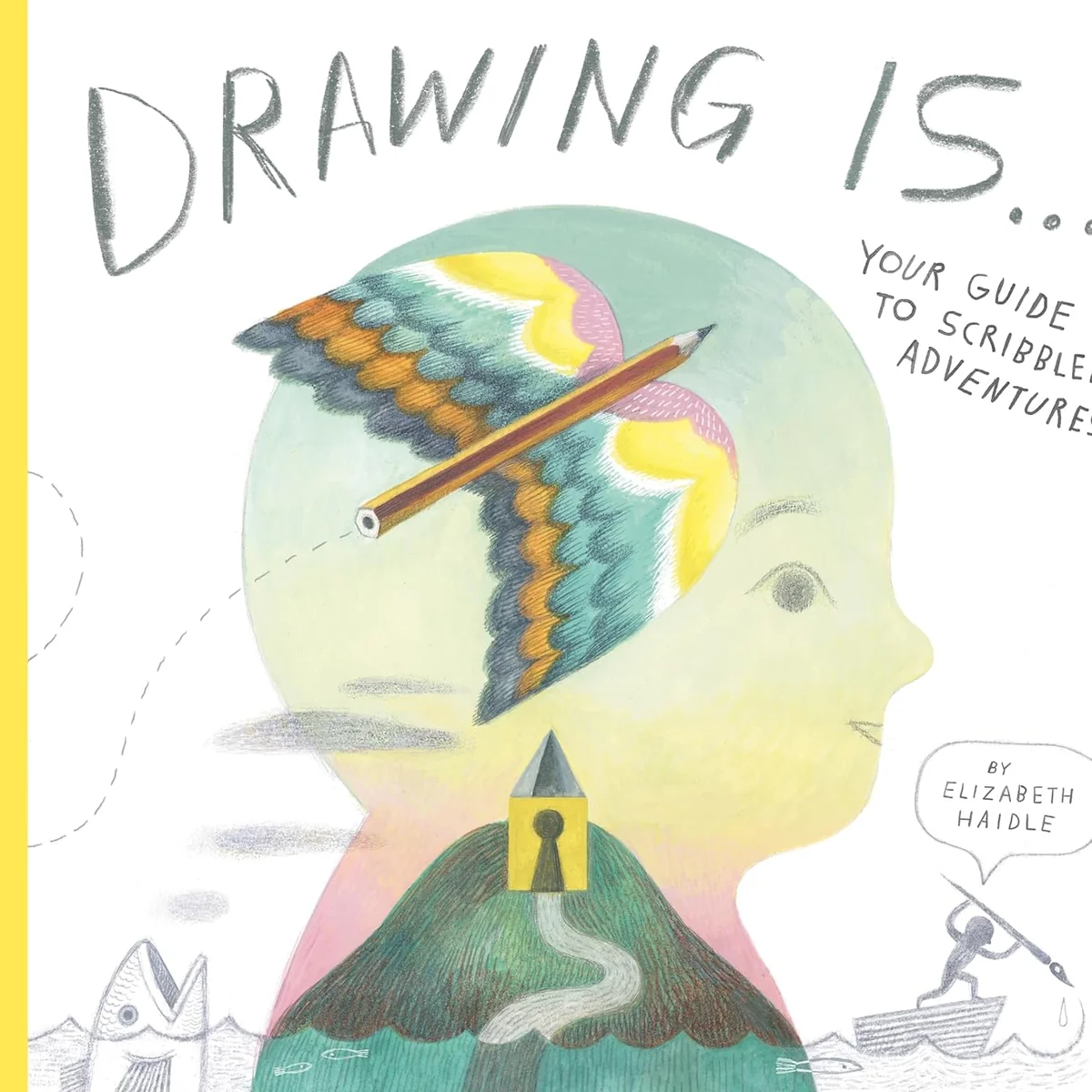Breathable Drawing Is...Your Guide to Scribble Adventures Traditional