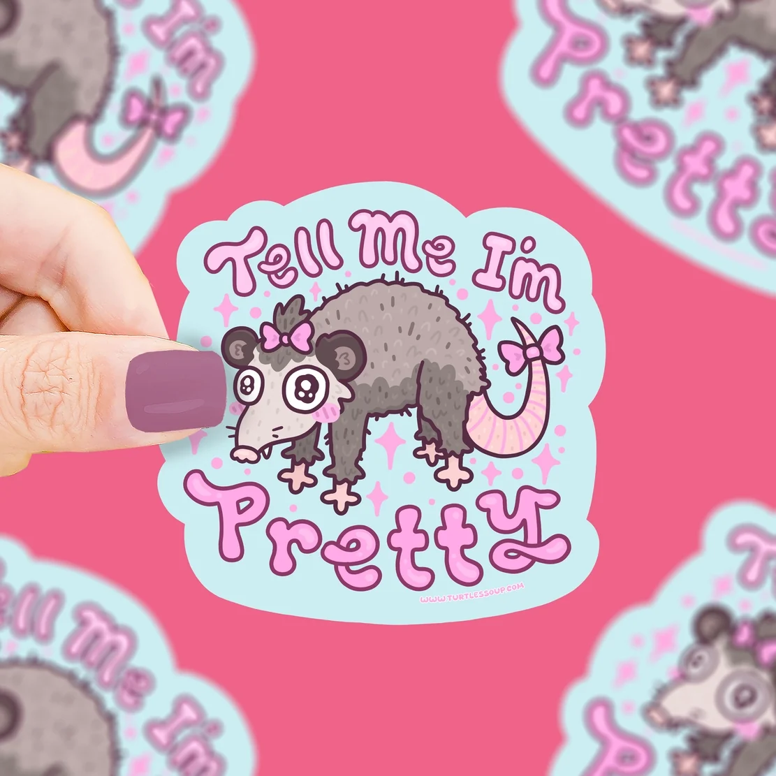 Practical Tell Me I'm Pretty Opossum Sticker Recyclable