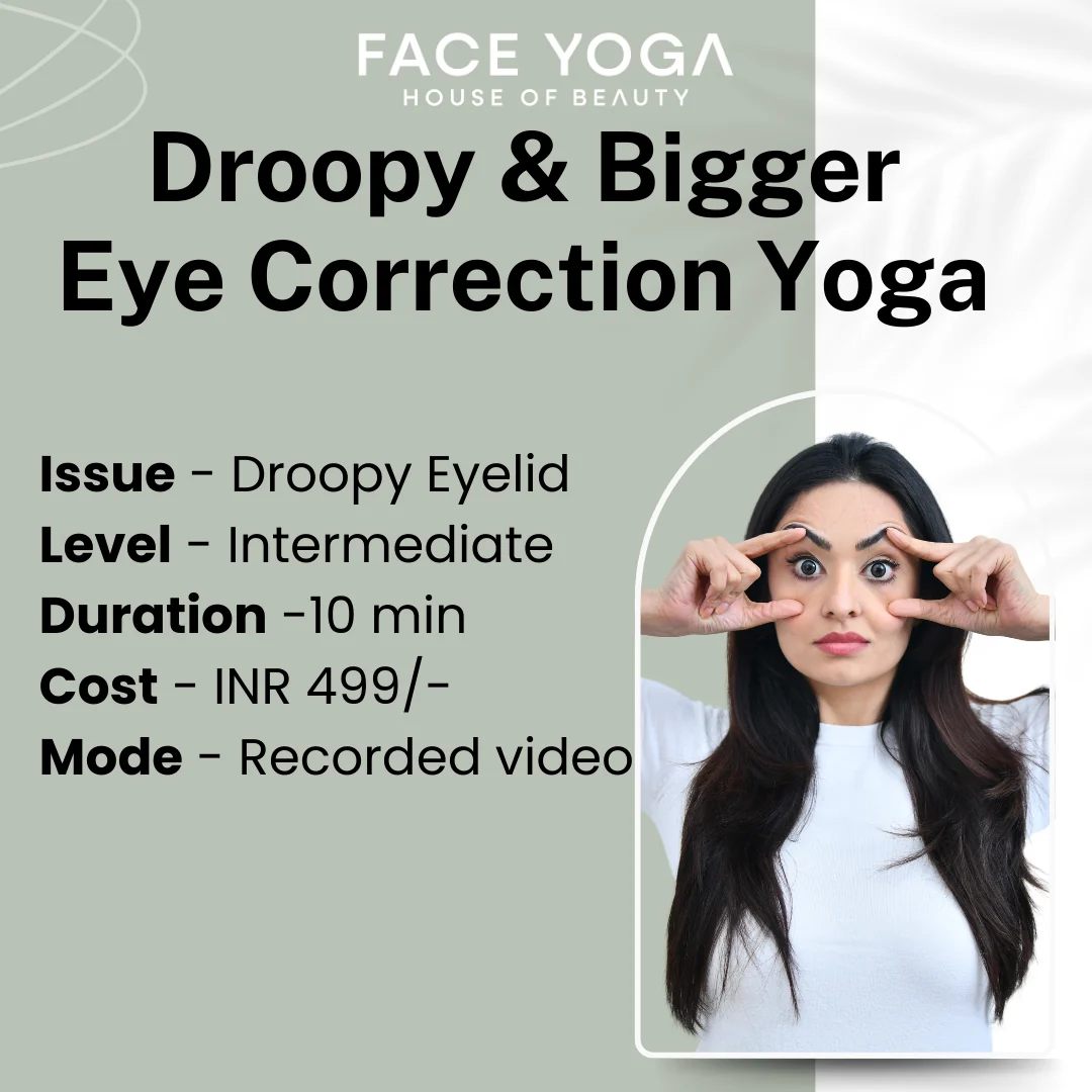 Versatile Droopy Bigger Eyelid Correction with Face Yoga Pre recorded Superior