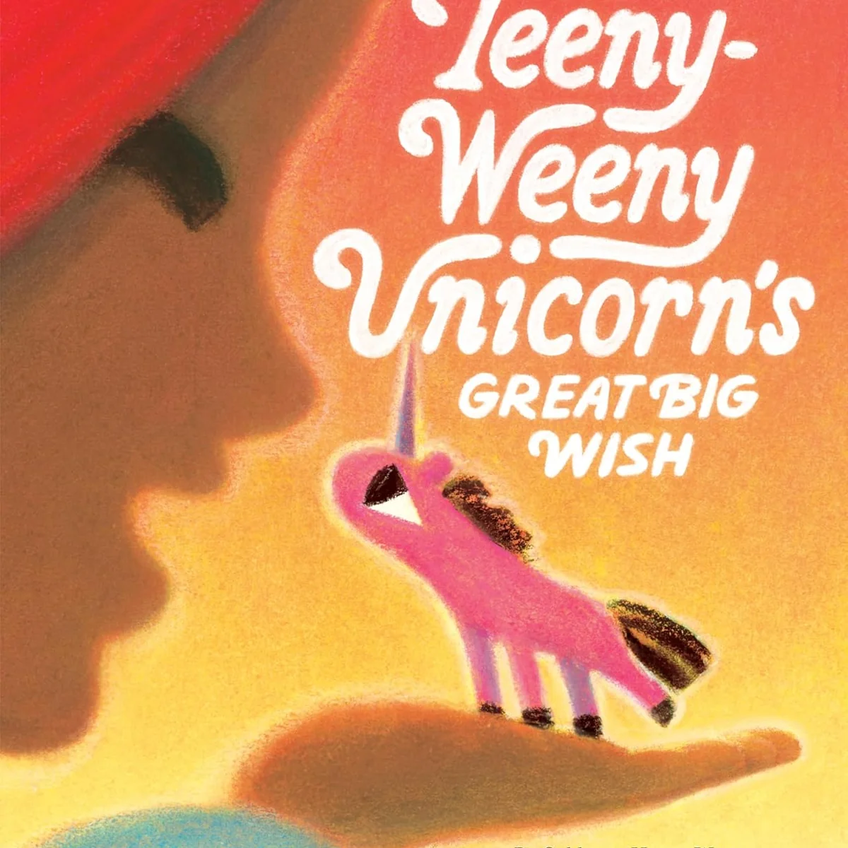 Exceptional Teeny-Weeny Unicorn's Great Big Wish Proven