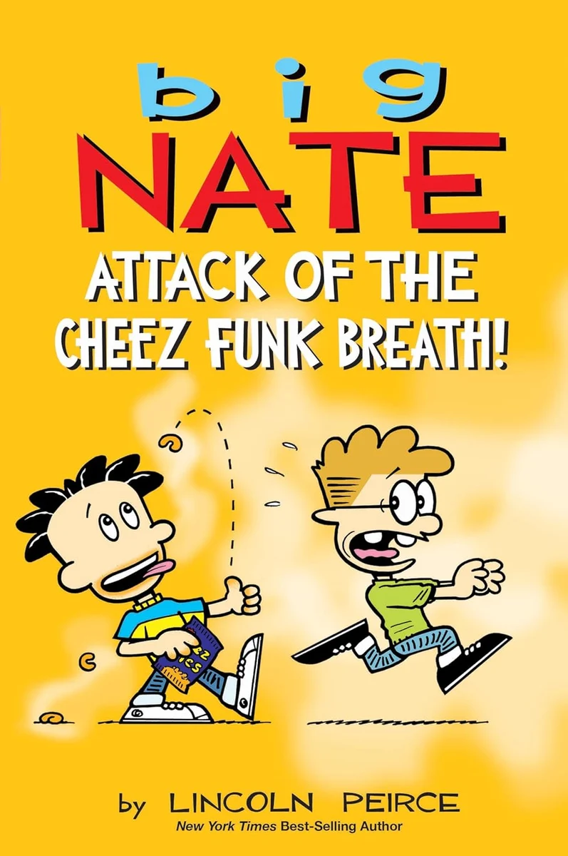 First-Class Big Nate 32 Attack of the Cheez Funk Breath Premium Material