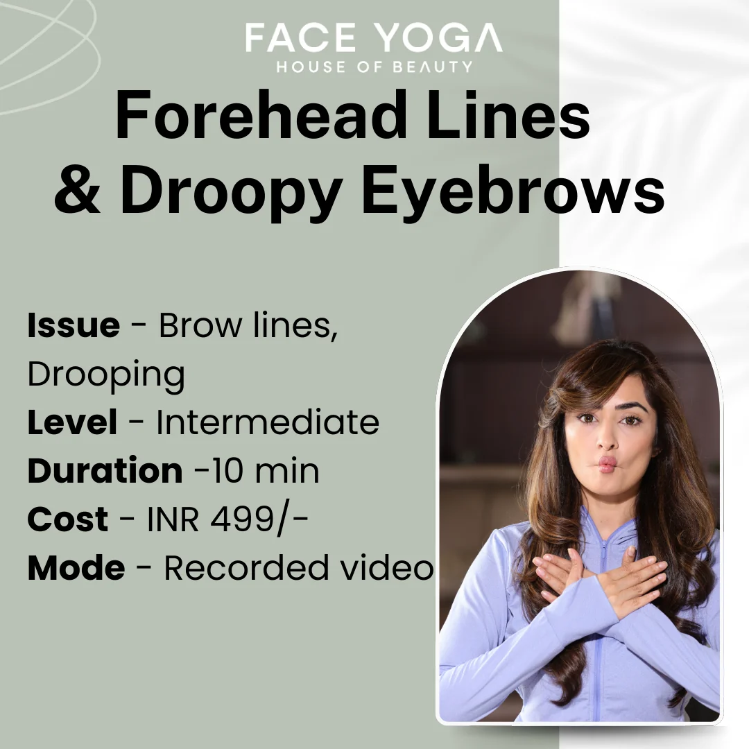 Modern Forehead Line Correction with Face Yoga Pre Recorded Certified