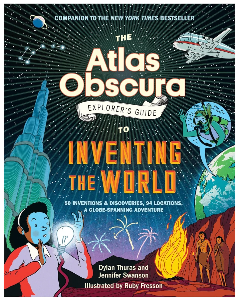Advanced Atlas Obscura Explorer's Guide to Inventing the World Selected