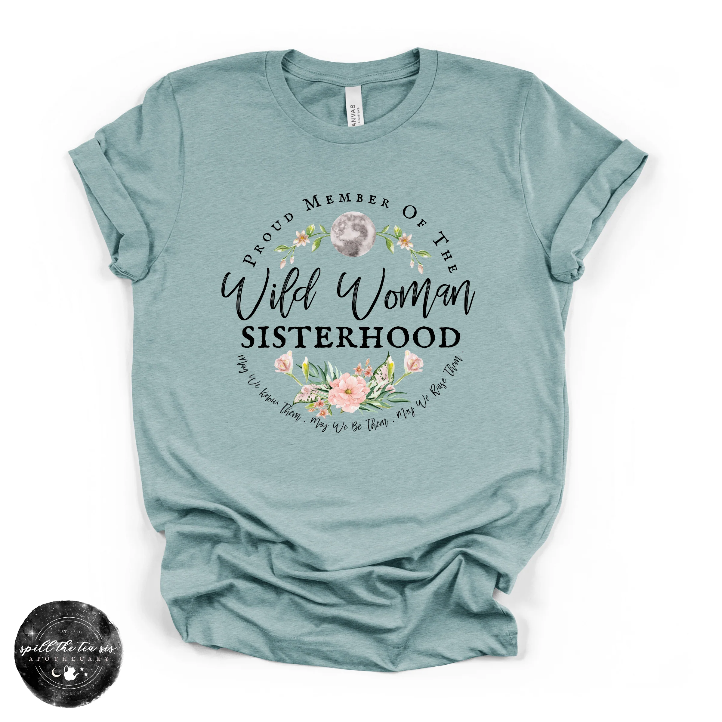 Smooth Wild Woman Sisterhood Tee Wild Woman Empowerment Graphic T-Shirt Original